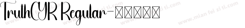 TruthCYR Regular字体转换